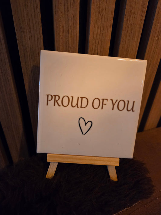 Proud of you tegeltje goud